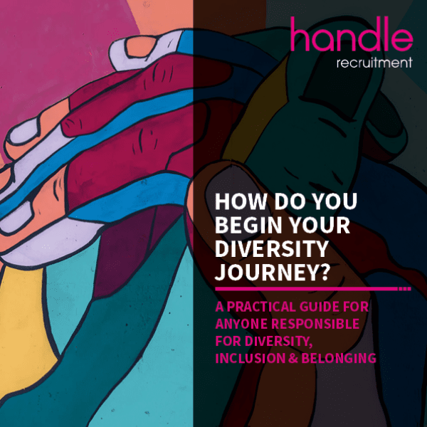 How to begin your diversity journey - handle recruitment